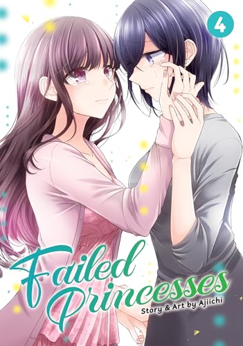 Failed Princesses Vol. 4 von Seven Seas