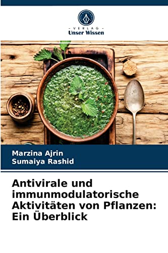 Antivirale und immunmodulatorische Aktivitäten von Pflanzen: Ein Überblick