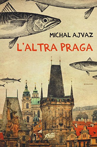 L'altra Praga (Biblioteca dell'acqua) von Atmosphere Libri