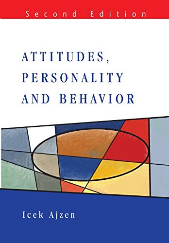 Attitudes, personality and behaviour (Mapping Social Psychology)