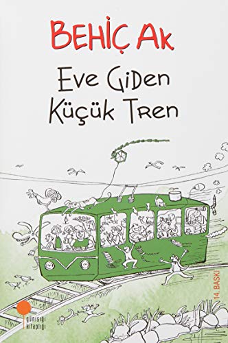 Eve Giden Kücük Tren von Günışığı Kitaplığı