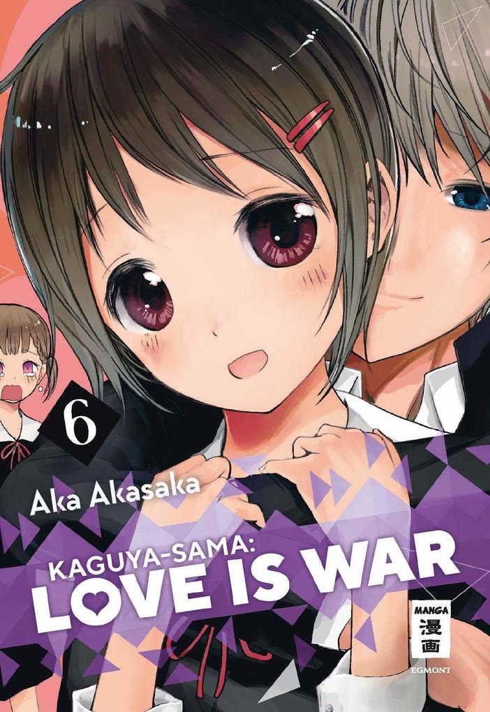 Kaguya-sama: Love is War 06 von Egmont Manga