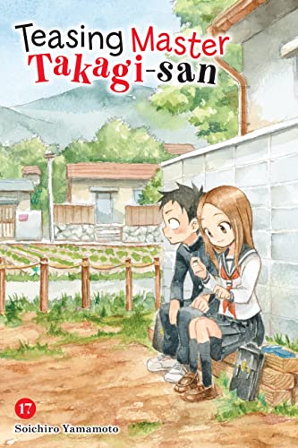 Teasing Master Takagi-san, Vol. 17 (TEASING MASTER TAKAGI SAN GN) von Yen Press