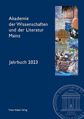 Akademie der Wissenschaften und der Literatur Mainz – Jahrbuch 74 (2023) von Franz Steiner Verlag