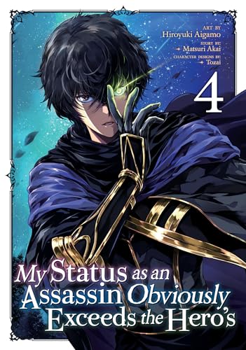 My Status as an Assassin Obviously Exceeds the Hero's (Manga) Vol. 4