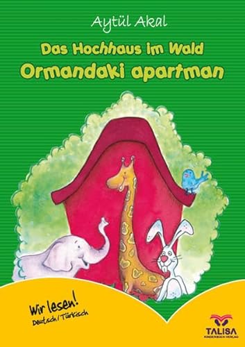 Das Hochhaus im Wald /Deutsch-Türkisch: Ormandaki Apartman