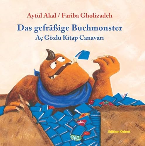 Das gefräßige Buchmonster (Türkisch-Deutsch): Türk.-Dtsch.