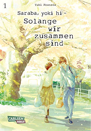 Saraba, yoki hi – Solange wir zusammen sind 1: Emotionaler Slice-of-Life Manga um eine skandalöse Liebe Saraba, yoki hi – Solange wir zusammen sind 1: Emotionaler Slice-of-Life Manga um eine skandalöse Liebe