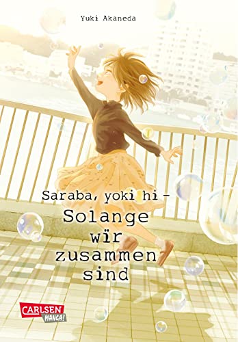 Saraba, yoki hi – Solange wir zusammen sind 7: Emotionaler Slice-of-Life Manga um eine skandalöse Liebe