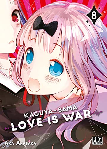Kaguya-sama: Love is War T08 Kaguya-sama: Love is War T08