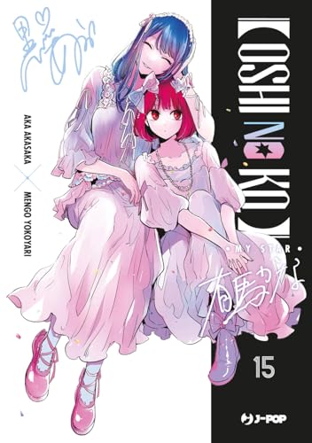 Oshi no ko. My star (Vol. 15) (J-POP) von Edizioni BD