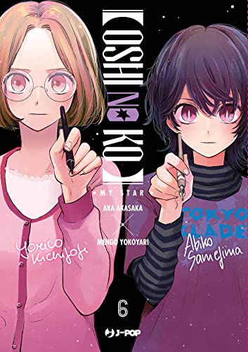 Oshi no ko. My star (Vol. 6) (J-POP) von Edizioni BD