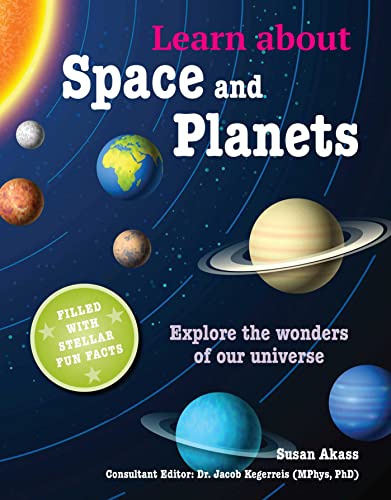 Learn About Space and Planets: Explore the Wonders of Our Universe von Ryland Peters & Small