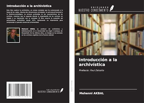 Introducción a la archivística: Prefacio: Paul Delsalle von Ediciones Nuestro Conocimiento