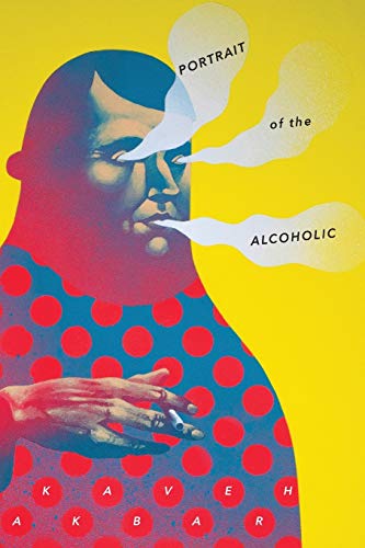 Portrait of the Alcoholic von Sibling Rivalry Press, LLC