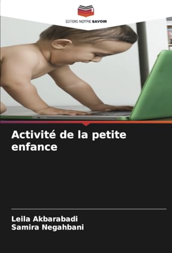 Activité de la petite enfance von Editions Notre Savoir