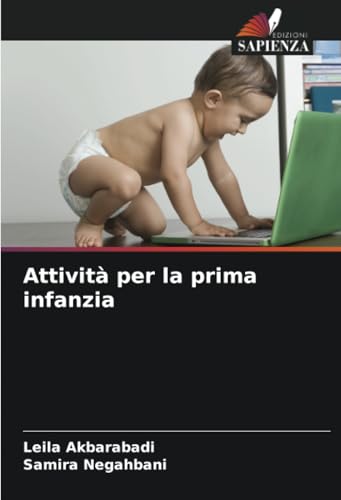 Attività per la prima infanzia von Edizioni Sapienza
