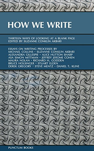 How We Write: Thirteen Ways of Looking at a Blank Page