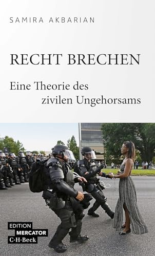 Recht brechen: Eine Theorie des zivilen Ungehorsams (Beck Paperback) von Beck C. H.