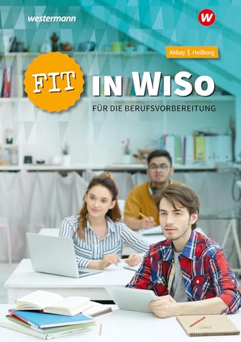 Fit in WiSo für die Berufsvorbereitung: Arbeitsheft von Westermann Berufliche Bildung