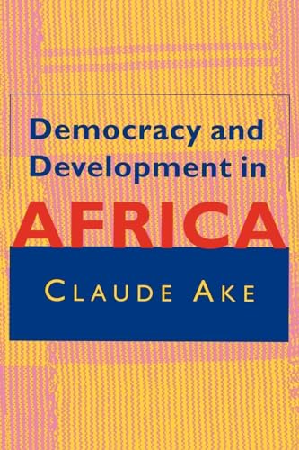 Democracy and Development in Africa von Brookings Institution Press