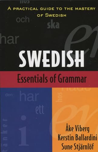 Essentials of Swedish Grammar: A Practical Guide to the Mastery of Swedish (Verbs and Essentials of Grammar Series) von McGraw-Hill Education