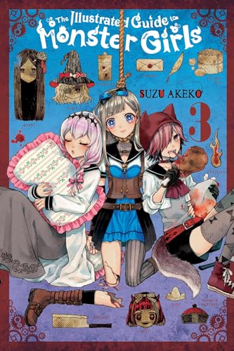 The Illustrated Guide to Monster Girls, Vol. 3 (Illustrated Guide to Monster Girls, 3) von Yen Press