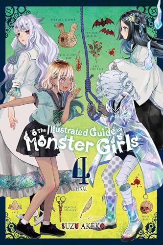 The Illustrated Guide to Monster Girls, Vol. 4: Volume 4 (ILLUSTRATED GUIDE TO MONSTER GIRLS GN)
