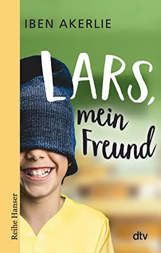 Lars, mein Freund (Reihe Hanser)