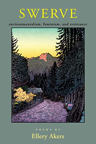 Swerve: Poems on Environmentalism, Feminism, and Resistance von Blue Light Press