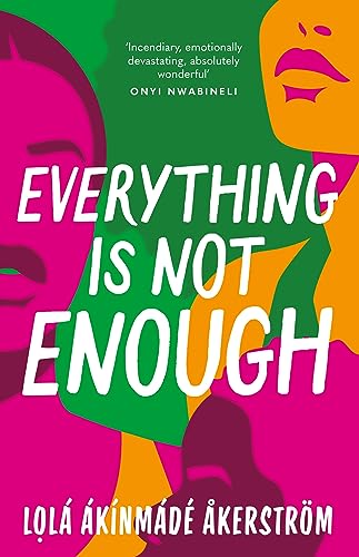 Everything is Not Enough: Discover the must-read book club novel for 2023 von Bloomsbury UK
