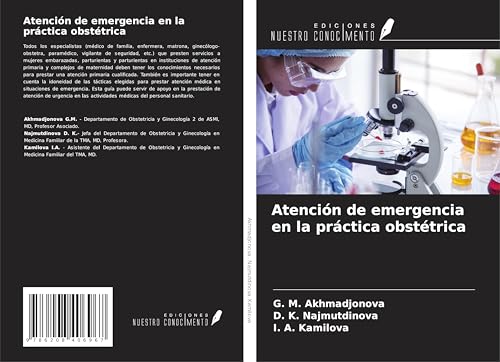 Atención de emergencia en la práctica obstétrica von Ediciones Nuestro Conocimiento