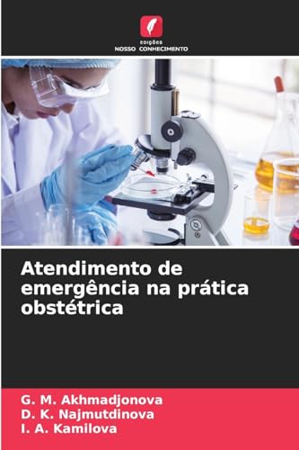 Atendimento de emergência na prática obstétrica von Edições Nosso Conhecimento
