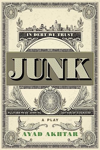 Junk: A Play von Back Bay Books