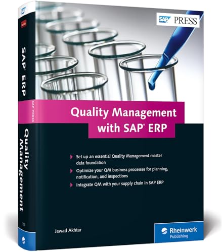 Quality Management with SAP ERP: Set up an Essential Quality Management Master Data founcation. Optimize your QM business processes for planning, ... supply chain in SAP ERP (SAP PRESS: englisch) von SAP Press