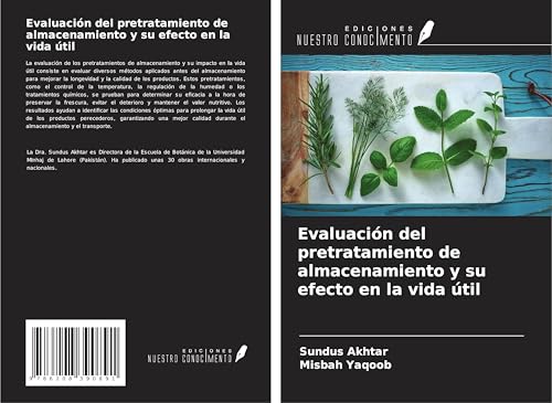 Evaluación del pretratamiento de almacenamiento y su efecto en la vida útil von Ediciones Nuestro Conocimiento
