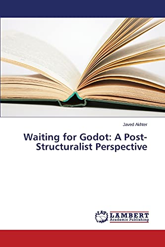 Waiting for Godot: A Post-Structuralist Perspective von LAP Lambert Academic Publishing