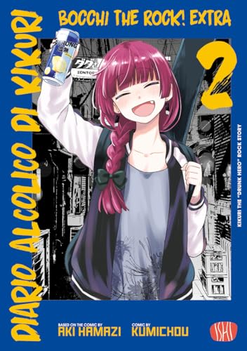Bocchi the rock. Diario alcolico di Kikuri (Vol. 2) von Ishi Publishing