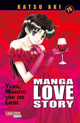 Manga Love Story 79: Romantische und sexy Liebesabenteuer seit über 20 Jahren! von CARLSEN MANGA