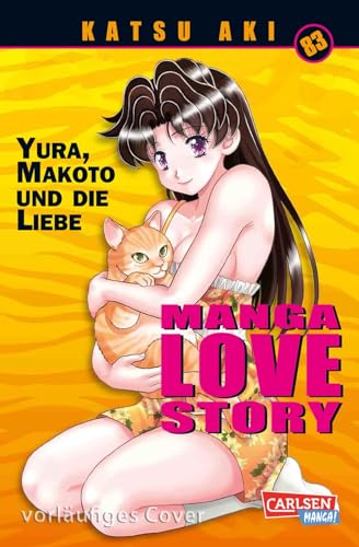 Manga Love Story 83: Romantische und sexy Liebesabenteuer seit über 20 Jahren! von Carlsen Manga