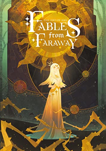 Fables from Faraway. The art of Aki. Ediz. illustrata von Kudos