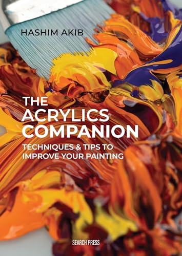 The Acrylics Companion: Techniques & Tips to Improve Your Painting (The Companion Series) von Search Press