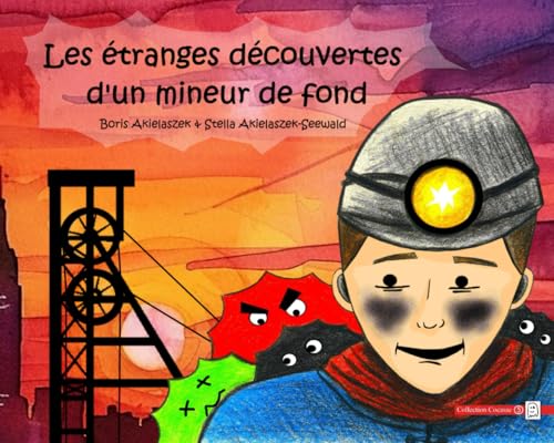 Les étranges découvertes d’un mineur de fond (Collection Cocasse) von AFNIL