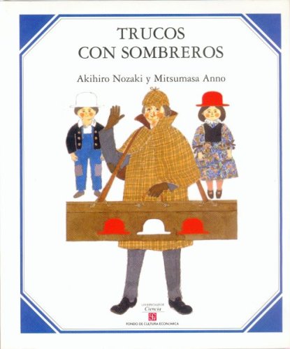 Trucos Con Sombreros = Anno's Hat Tricks von Fondo De Cultura Enconimica Us