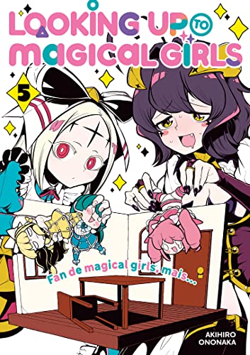 Looking up to Magical Girls - Tome 5 von MEIAN