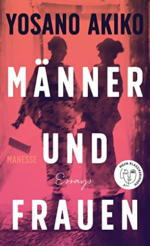 Männer und Frauen: Essays – Deutsche Erstausgabe. Übersetzt und mit einem Nachwort von Eduard Klopfenstein von Manesse