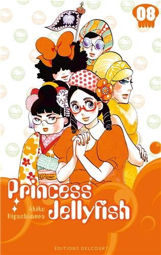 Princess Jellyfish, Tome 8 von DELCOURT