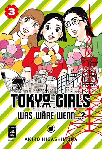 Tokyo Girls 03: Was wäre wenn...? Tokyo Girls 03: Was wäre wenn...?