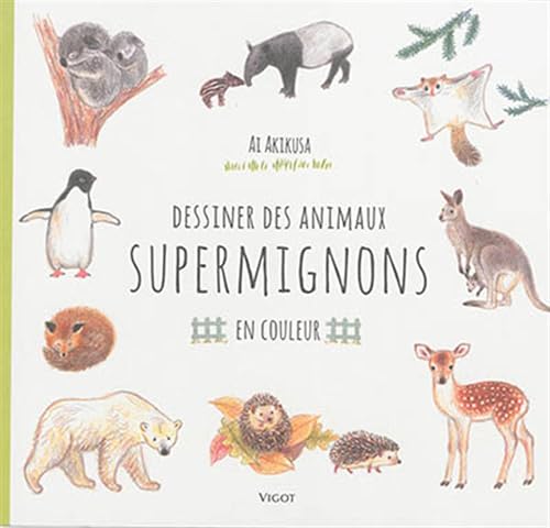 Dessiner des animaux supermignons en couleurs