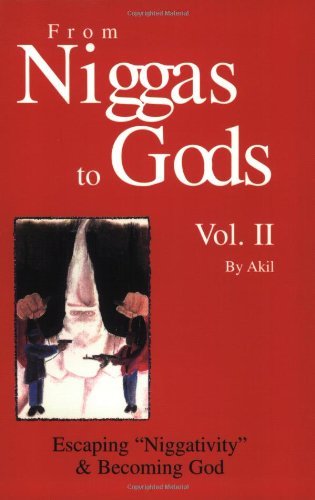 From Niggas to Gods: Escaping Negativity & Becoming God: Escaping"niggativity" & Becoming God von Lushena Books